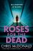 Roses for the Dead: Evil Grows Best in the Dark... (DI Erika Piper, Book 3)