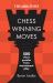 Chess Winning Moves : 540 Chess Puzzles from Tournament Play