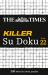 The Times Killer Su Doku Book 22: 200 Lethal Su Doku Puzzles (the Times Su Doku)