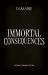 Immortal Consequences Immortal Consequences
