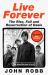 Live Forever: the Rise, Fall and Resurrection of Oasis