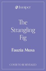 The Strangling Fig