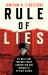 Rule of Lies : My Wild Ride Through Chaos, Corruption, and Murder in Putin's Russia Rule of Lies : My Wild Ride Through Chaos, Corruption, and Murder in Putin's Russia