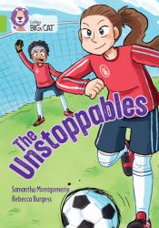 The Unstoppables: Band 11/Lime (Collins Big Cat)