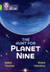 The Hunt for Planet Nine : Band 11+/Lime Plus