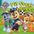 PAW Patrol Pit Crew Pups Board Book