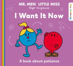 Mr Men Little Miss: I Want It Now