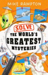 Solve the World's Greatest Mysteries