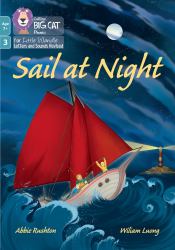 Sail at Night : Phase 3 Set 1 Blending Practice