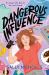 Dangerous Influence Dangerous Influence