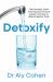 Detoxify : The Everyday Toxins Harming Your Immune System and How to Defend Against Them