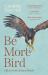 Be More Bird : Life Lessons from a Hawk