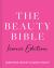 The Beauty Bible : Iconic Edition