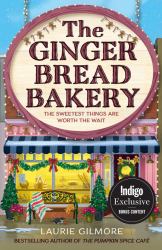 The Gingerbread Bakery (Indigo Exclusive) (Dream Harbor, Book 5)