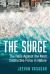 The Surge : The Race Against the Most Destructive Force in Nature