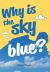 Big Cat for Little Wandle Fluency - Why Is the Sky Blue?: Fluency 14