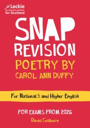 National 5/Higher English Revision: Poetry by Carol Ann Duffy : Revision Guide for the SQA English Exams