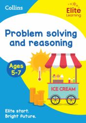 Elite Learning - Problem Solving and Reasoning Ages 5-7