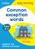 Easy Learning - Common Exception Words Activity Book Ages 5-7