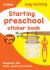 Easy Learning - Starting Preschool Sticker Book Ages 3-4