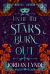 Until the Stars Burn Out Until the Stars Burn Out