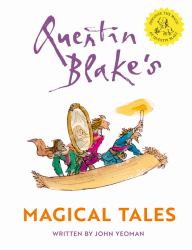 Quentin Blake's Magical Tales