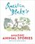 Quentin Blake's Amazing Animal Stories