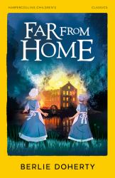 Far from Home (HarperCollins Children's Classics)