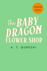The Baby Dragon Flower Shop (the Baby Dragon Series)