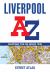 Liverpool a-Z Street Atlas : Accurate Street Map for Easy Navigation (A5)