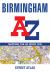 Birmingham a-Z Street Atlas: Accurate Street Map for Easy Navigation (A5)