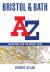 Bristol and Bath a-Z Street Atlas: Accurate Street Map for Easy Navigation