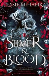 Silver and Blood