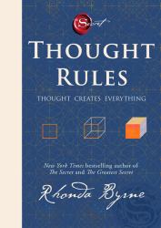 Thought Rules : Thought Creates Everything