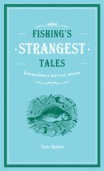 Fishing's Strangest Tales (Strangest Series)