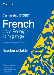 Cambridge IGCSE(tm) French Teacher's Guide (Collins Cambridge IGCSE(tm))