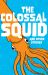 Little Wandle Code - the Colossal Squid and Other Stories: Start the Code Anthology