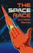 The Space Race and Other Stories : Complete the Code Anthology 2