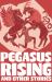 Little Wandle Code - Pegasus Rising and Other Stories: Complete the Code Anthology 4