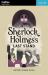 Sherlock Holmes' Last Stand: Level 4 - Upper-Intermediate (B2) (Collins Sherlock Holmes ELT Readers)