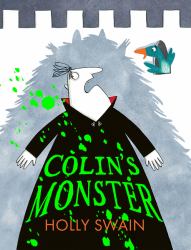 Colin's Monster (a Colin and Duck Story)
