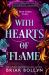 With Hearts of Flame With Hearts of Flame