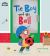 Big Cat Story Talk - the Boy and the Ball
