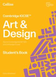 Cambridge IGCSE(tm) Art and Design Student's Book (Collins Cambridge IGCSE(tm))
