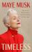 Timeless : The Art of Reinvention and Resilience at Any Age Timeless : The Art of Reinvention and Resilience at Any Age