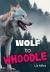 Wolf to Whoodle : Fluency 13