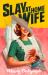 Slay at Home Wife Slay at Home Wife