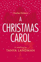 A Christmas Carol : A Retelling