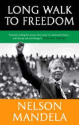 Long Walk to Freedom : 'Essential Reading' Barack Obama