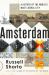 Amsterdam : A History of the World's Most Liberal City